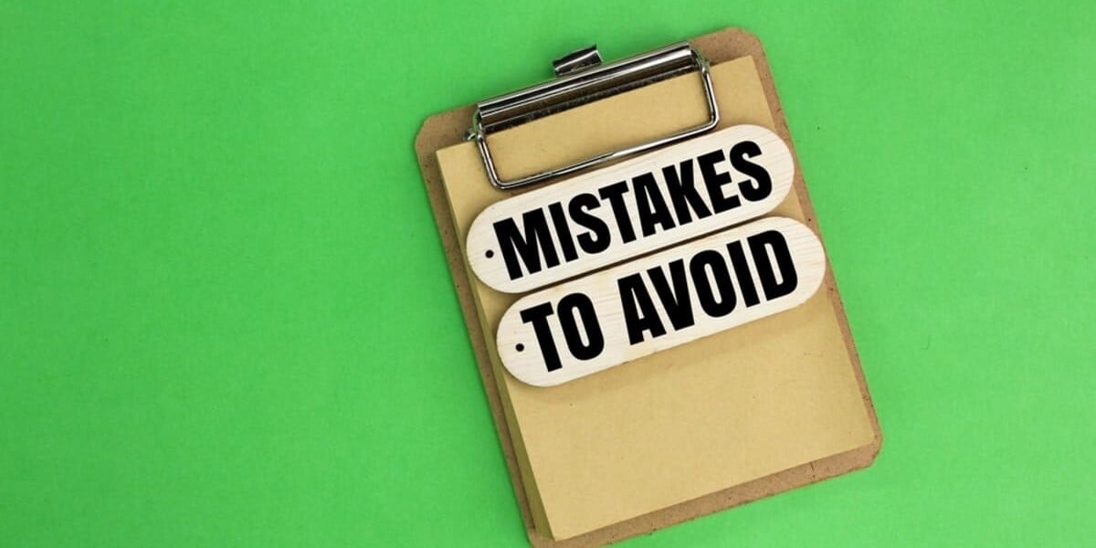 clip-board that says mistakes to avoid